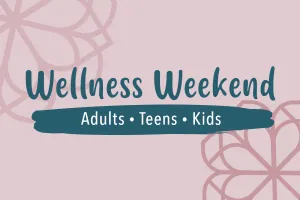 Wellness Weekend Tout